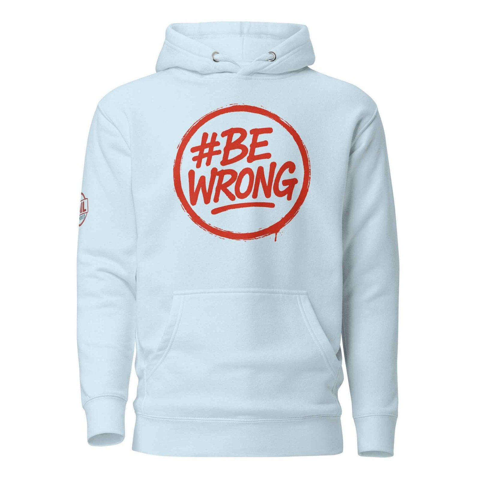 Felpa Bewrong Streetwear 🔴 | FAIL – Cotone Premium, Comfort e Stile - FAIL Streetwear