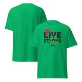 LIVE STRONG Unisex T-shirt – Light colors