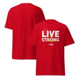 Unisex LIVE STRONG T-shirt – Vibrant colors